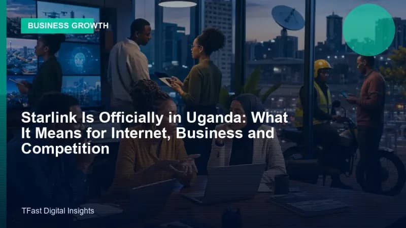 Starlink Is Licensed in Uganda: What It Means