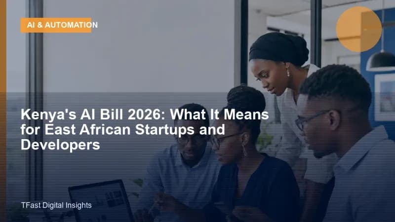 Kenya's AI Bill 2026: Impact on East African Tech