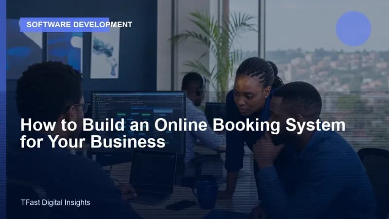 How to Build an Online Booking System for Business