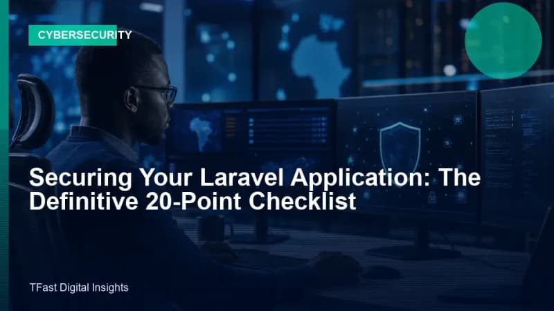 Securing Your Laravel App: A 20-Point Checklist