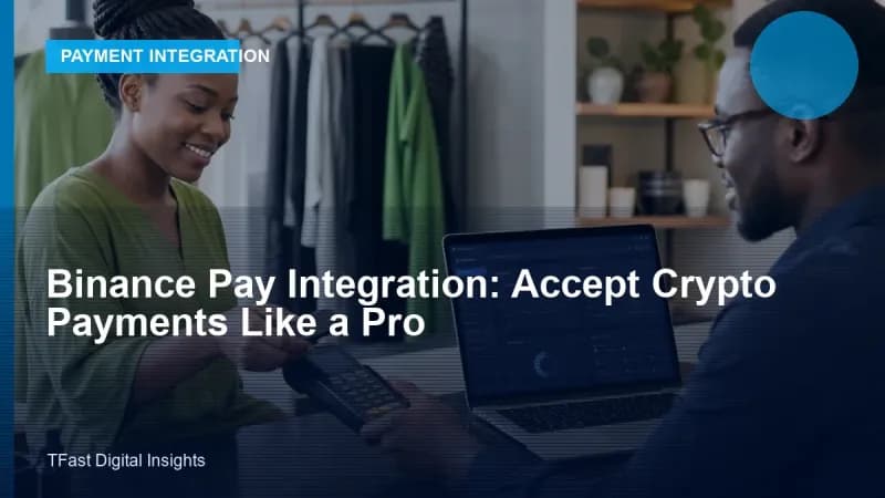 Binance Pay Integration: Accept Crypto Payments